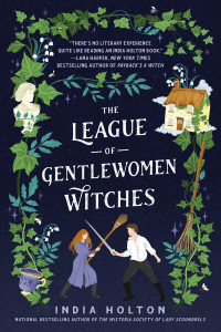 India Holton — The League of Gentlewomen Witches