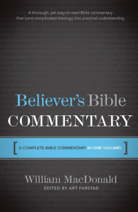 William MACDONALD — Believer's Bible Commentary