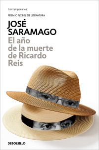 José Saramago — El año de la muerte de Ricardo Reis