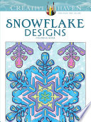 Smith, A. G. — Creative Haven Snowflake Designs Coloring Book (Creative Haven Coloring Books)