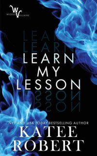 Katee Robert — 02 - Learn My Lesson