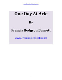 FreeClassicEBooks — Microsoft Word - One Day At Arle.doc
