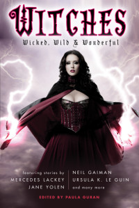 Delia Sherman — Witches · Wicked, Wild & Wonderful
