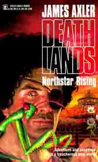 James Axler — Northstar Rising