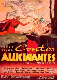 Vários Autores [Autores, Vários] — Os mais belos contos alucinantes