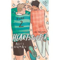 Alice Oseman  — Heartstopper T2 : Un secret 