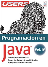 Carlos Arroyo Diaz — Programación en Java, Volumen 4