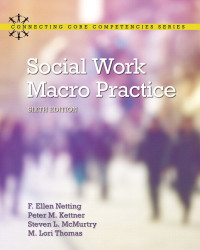 M Lori ThomasPeter M. KettnerF Ellen NettingSteve L. McMurtry — Social Work Macro Practice, 6th edition