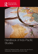 Barbara Kratiuk, Jeroen Van den Bosch, Aleksandra Jaskólska, Yoichiro Sato — Handbook of Indo-Pacific Studies