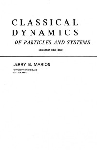 JERRY B. MARION — CLASSICAL DYNAMICS OF PARTICLES AND SYSTEMS - 2e