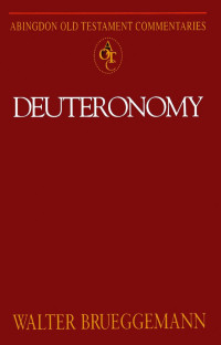 Walter Brueggemann — Deuteronomy