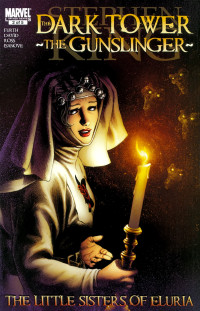 Stephen King — The Little Sisters of Eluria - The Dark Tower Comic 07