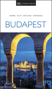 Craig Turp, Paul Sullivan — DK Eyewitness Budapest