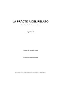 Angel Zapata — La práctica del relato.