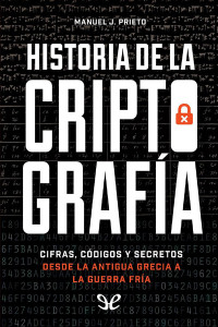 Manuel J. Prieto — Historia de la criptografía