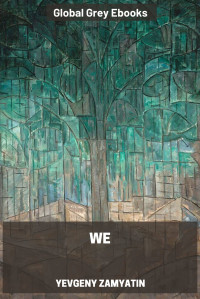 Yevgeny Zamyatin — We