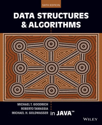 Michael T. Goodrich, Roberto Tamassia, Michael H. Goldwasser — Data Structures and Algorithms in Java