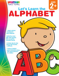 Spectrum [Spectrum] — Spectrum Lets Learn the Alphabet, ages 2+
