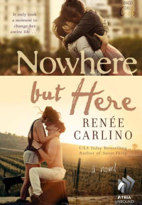 Renée Carlino — Nowhere But Here