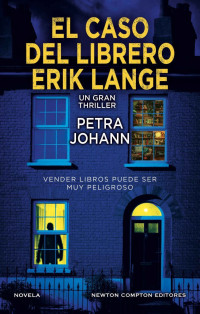 Petra Johann — El caso del librero Erik Lange