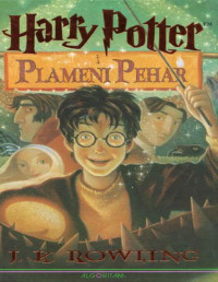 J. K. Rowling — Harry Potter i Plameni pehar