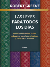 Robert Greene — Las leyes para todos los días
