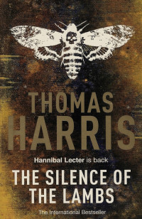 Thomas Harris [Harris, Thomas] — The Silence of the Lambs