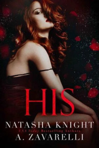Natasha Knight, A. Zavarelli — His