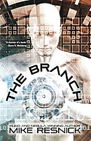 Mike Resnick — The Branch