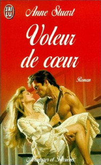 Anne Stuart — Voleur de coeur