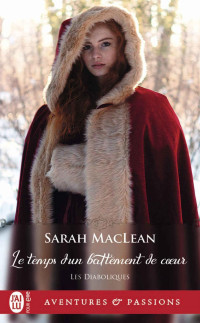 Sarah MacLean — Les diaboliques 2 - Le temps d'un battement de cœur - Sarah MacLean