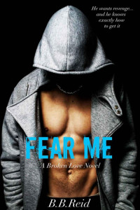 B.B. Reid [Reid, B.B.] — Fear Me