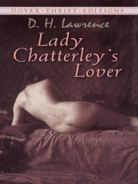 D. H. Lawrence — Lady Chatterley's Lover