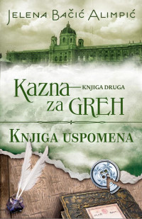 Jelena Bačić Alimpić — Kazna za greh – Knjiga uspomena