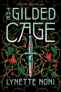 Lynette Noni — The Gilded Cage