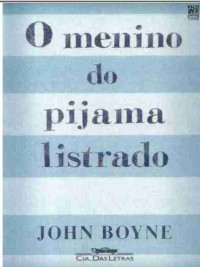 John Boyne — O Menino do Pijama Listrado