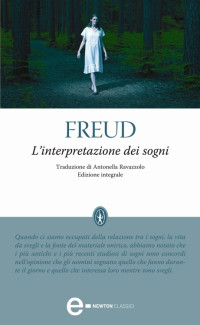 Sigmund Freud [Freud, Sigmund] — L'interpretazione dei sogni