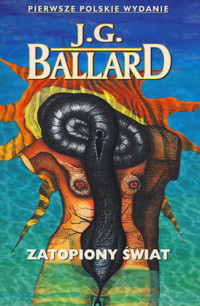 J. G. Ballard — Zatopiony świat