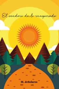 M. J. Solares — El sendero de lo inesperado