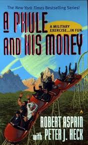 Robert & Heck Asprin & Robert & Heck Asprin — A Phule & His Money