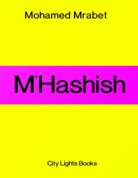 Mohammed Mrabet — M'Hashish
