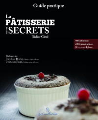 Didier Girol — La pâtisserie et ses secrets