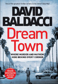 David Baldacci — Dream Town ( Archer #3 )