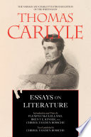Thomas Carlyle, Fleming McClelland, Brent E. Kinser, Chris Ramon Vanden Bossche — Essays on Literature