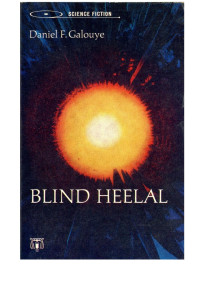 Daniel F. Galouye — Blind heelal