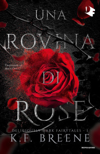 K. F. Breene — Una rovina di rose