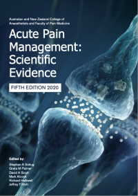 Stephan A Schug — Acute Pain Management: Scientific Evidence