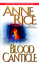 Rice, Anne — Blood Canticle (The Vampire Chronicles)