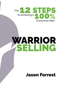 Jason Forrest — Warrior Selling