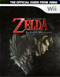 Nintendo Power — The Legend of Zelda: Twilight Princess Nintendo Strategy Guide